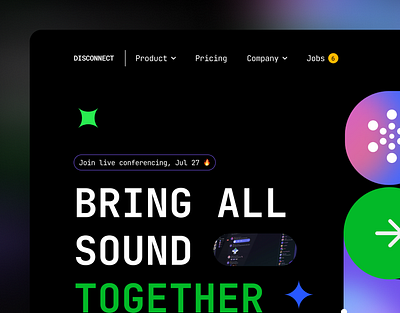 Disconnect - Hero Section Conference App components conference design disconnect hero landingpage promotion typography ui uiux ux website