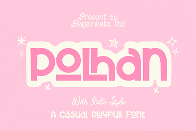 Polhan - Casual Playfull Font branding font casual font childish font display display font fashion font font fonts kid kid font kids ligature font modern font sans sans font sans serif