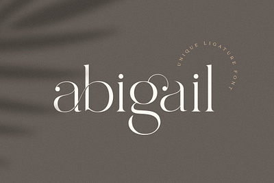 Abigail - unique ligature font beautiful beauty botanical classy clean display font floral lettering logo font logotype modern retro sans sans serif serif slab type typeface vintage wedding