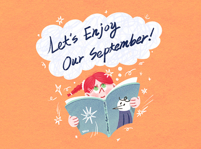 Let’s Enjoy Our September! art artwork autumn book design doodle fashion girl handwriting illust illustration ipad line photoshop reading september speechbubble star tweetyheather