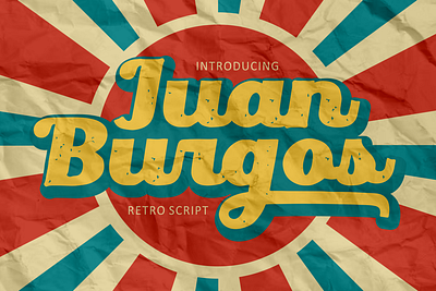 Juan Burgos – The Bold Retro Script Font advertising branding calligraphy classic creative display font fashion film fonts graphic design greeting cards logo movie music packaging poster product design retro vintage rough vintage