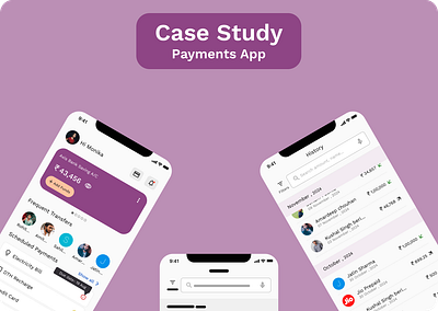 "Case Study" - Payments App appdesign casestudy paymentsapp ui ux