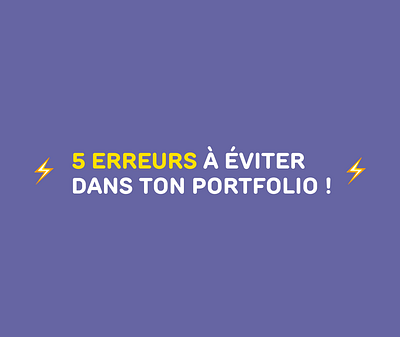 5 erreurs à éviter dans ton Portfolio ! cv designer emploi inspiration job portfolio product design ui design ux design