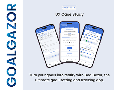 Turn Your Dreams into Reality with GoalGazor! 🌟 case study ui uiux ux