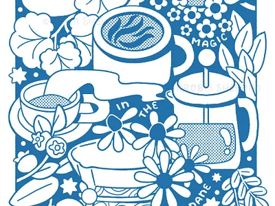 Find Magic in the Mundane coffee cute design digital illustration flowers garden illustration magic robin sheldon