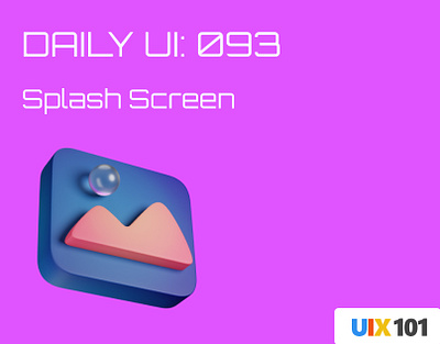 Daily UI: #093 | Splash Screen | #UIX101 093 dailyui figma mobile app prototyping splash screen ui design uix101 user experience user interface