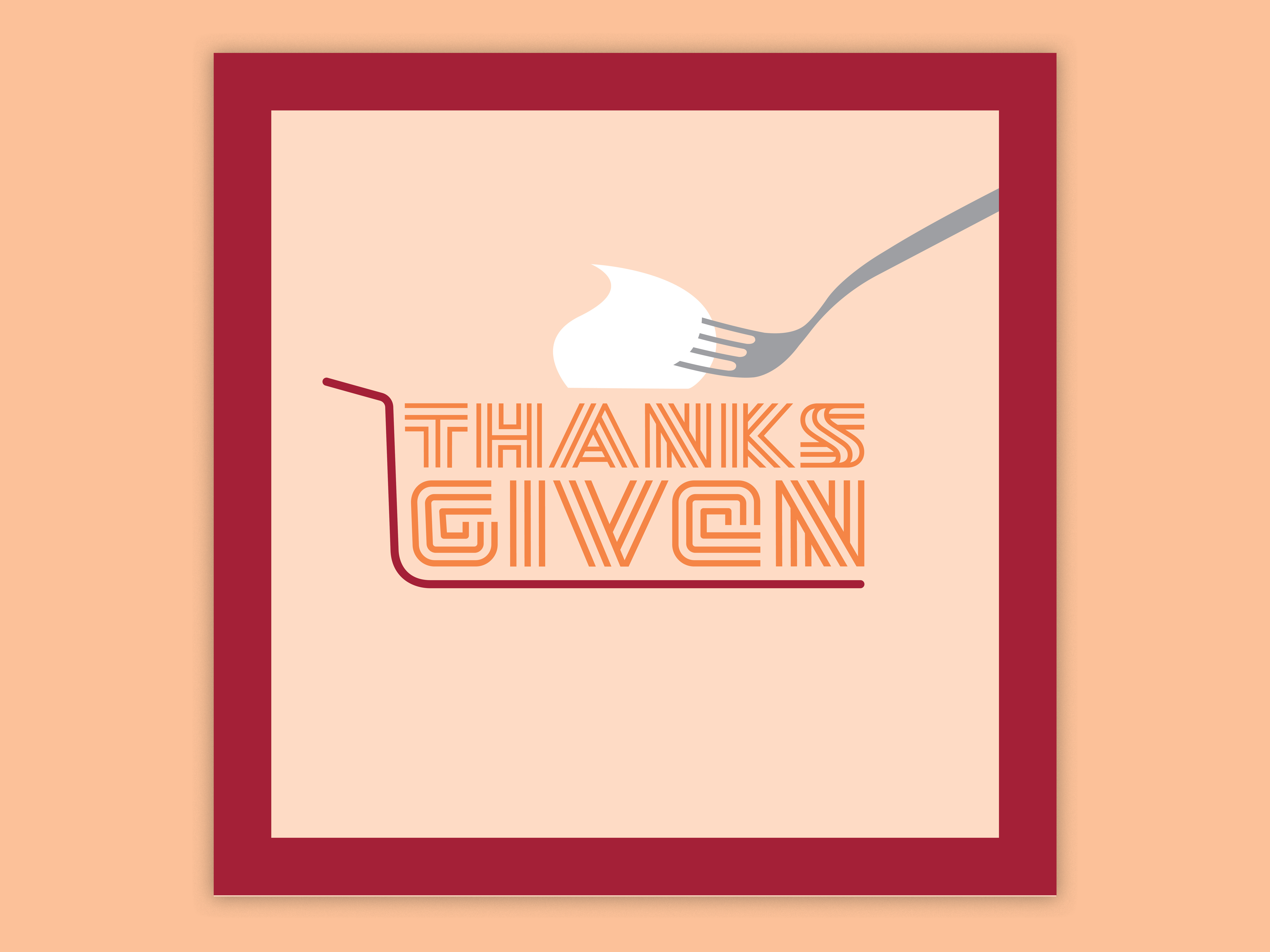 Thanks Given Thanksgiving Card graphic design holiday holiday cards holidays illustration thanksgiving thanksgiving card vector