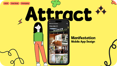 Attract Manifestation Mobile App Design app design case study figma illustrator ui ui design uiux ux ux design