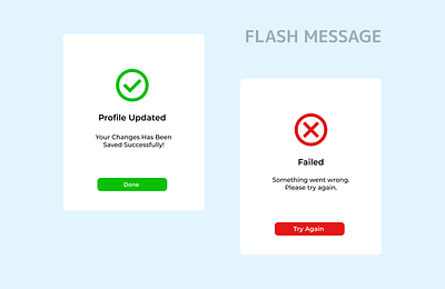 Flash Message - UI/UX Design branding card design daily ui dribbbleshowcase error flash message flashmessage graphic design instantfeedback interactivedesign seamlessux success ui uiuxdesign ux