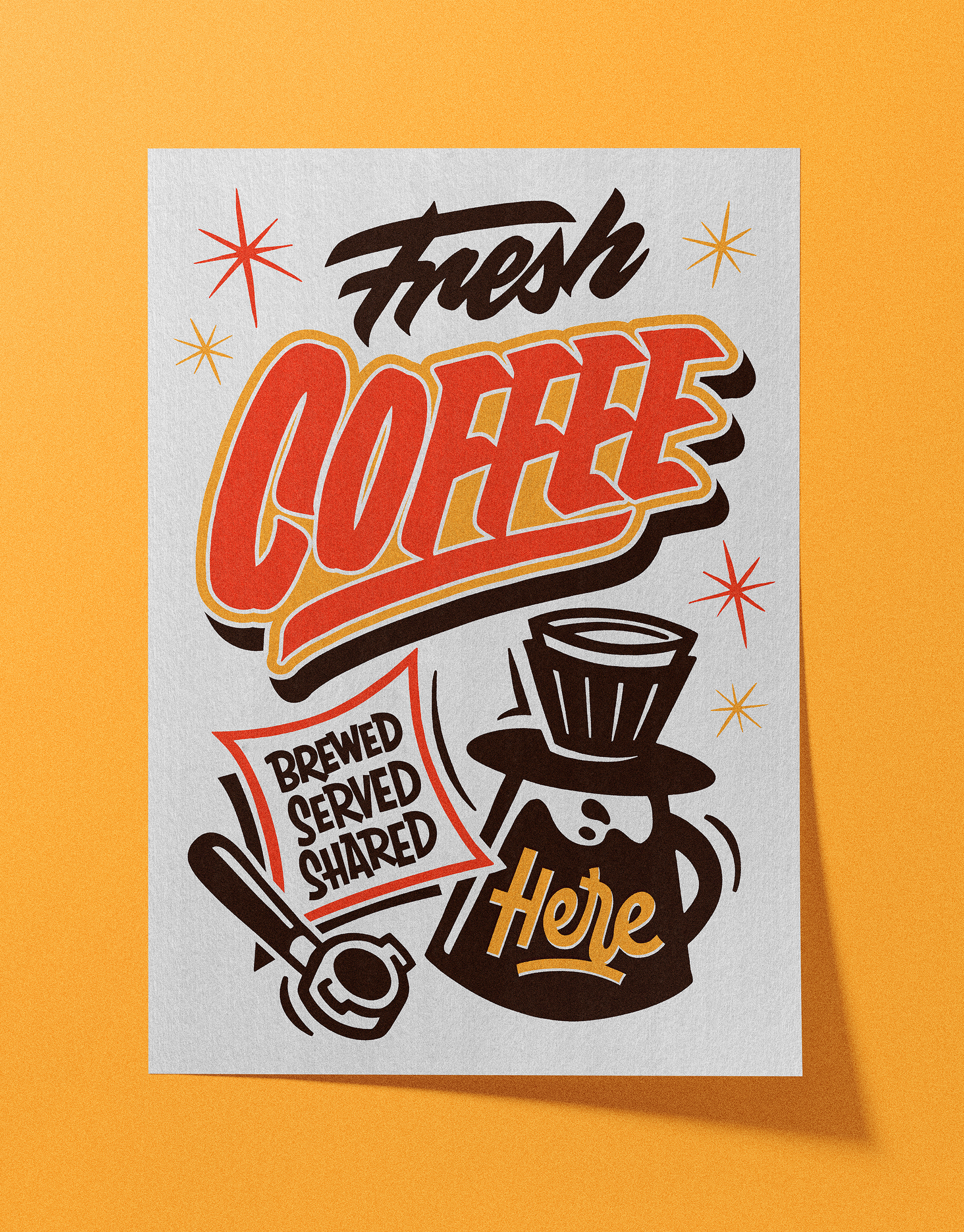 FRESH COFFEE SERVED HERE - Print for THT advertising coffee design drawing graphic design handdrawn handlettering handmade illustration lettering paint poster print retro sign signage signpainter type typography vintage