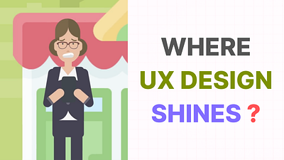 Where UX Design Shines - Learn UX Design 2d animation 3d animation app branding crypto design graphic design illustration learn ux design logo mobile app design motion graphics ui ui design user experience user interface