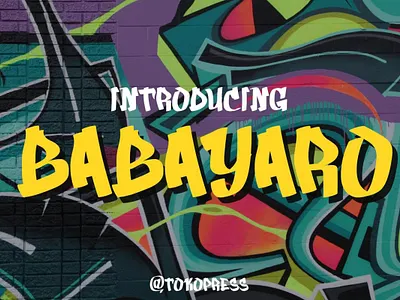 BABAYARO – Graffiti Font graffiti font modern font