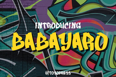 BABAYARO – Graffiti Font graffiti font modern font