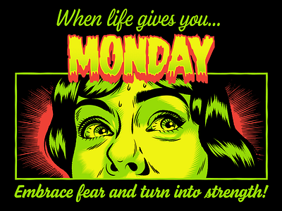 When life gives you MONDAY comics design fear illustration monday retro typography vector vintage