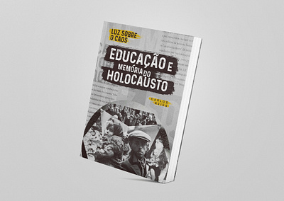 Luz Sobre o Caos | Book Design book cover culture design editorial holocaust jewish mockup photocomposition