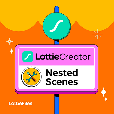 Lottie Creator - Nested Scenes after effects animation art direction branding creator design graphic design illustration logo lottie lottie animation nested scenes ui ux vector website