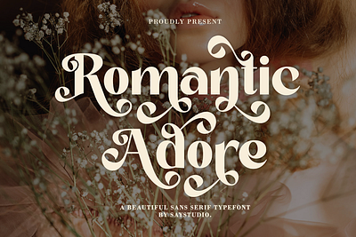 Romantic Adore - Beautiful Sans Font beautiful beautiful font beauty beauty font brand brand font branding branding font decorative decorative font elegant elegant font fashion font luxury luxury font modern modern font sans serif swash