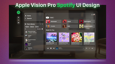 Spatial UI Design for Apple Vision Pro app design apple vision pro ui branding design figma spatial ui design spatialui spotify spatial ui design ui uiux uiuxdesign ux