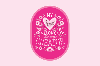 My Heart Belongs christian creation creator floral girly lettering lockup pink sticker design