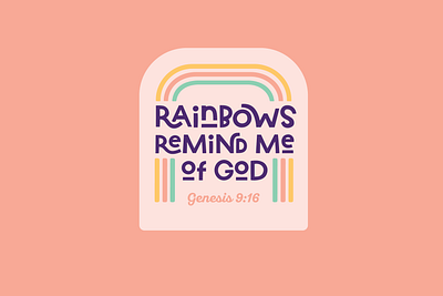 Rainbows Remind Me of God bible christian creation genesis god graphic design logo minimalism rainbow sticker