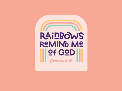 Rainbows Remind Me of God bible christian creation genesis god graphic design logo minimalism rainbow sticker