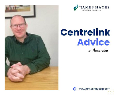 Essential Centrelink Advice for Australians | James Hayes centrelink centrelink advice in australia financial advisor sydney james hayes