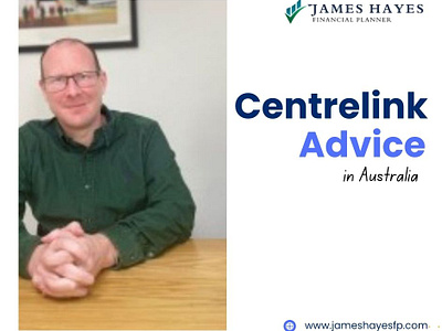 Essential Centrelink Advice for Australians | James Hayes centrelink centrelink advice in australia financial advisor sydney james hayes