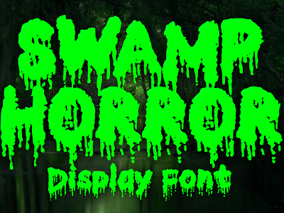 Swamp Horror Font cartoon comic design display font font font design graphic graphic design hand drawn font hand drawn type hand lettering handwritten headline lettering logotype text type design typeface typeface design typography