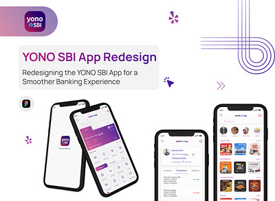 Revamping the YONO SBI App casestudy mobile app design redesign uiux yono sbi app