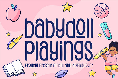 Babydoll Playings Font relaxed