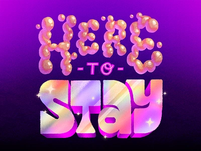 Here to Stay artwork font illustration lettering lgbt pride queer quote type type design typography