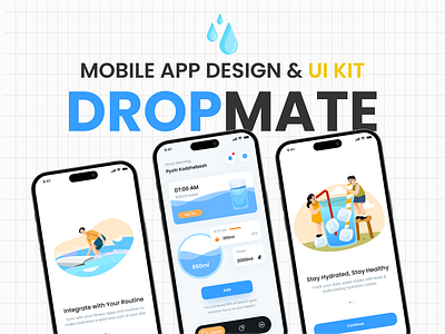 Dropmate - Water Tracker Mobile App Design for UI KIT app branding design graphic design illustration logo typography ui ux vector