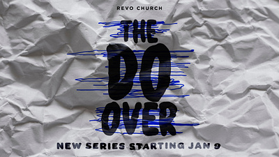 The Do Over Sermon Graphic church design graphic design non profit sermon