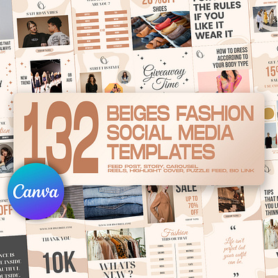 132 Beiges Fashion Social Media Templates fashion instagram fashion social media graphic design instagram feed instagram post instagram post templates instagram stories templates instagram templates social media ads social media banner social media pack social media templates