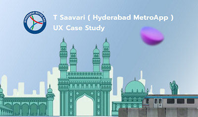 T Savaari ( Hyderabad Metro App ) UX Case Study app ux case study case study figma metro problem solving ui ui design uiux user experience user interface ux ux case study