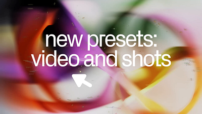 New Presets: Video and Shots motion graphics