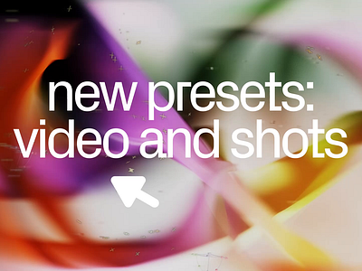 New Presets: Video and Shots motion graphics