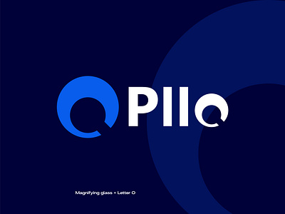 Pllo Logo | Magnifying Glass | Letter O logo artificial intelligence branding employer find job logo job platform letter o letter logo logo magnifying glass minimal logo modern logo o pillo logo recruitement resume search search logo simple logo vector