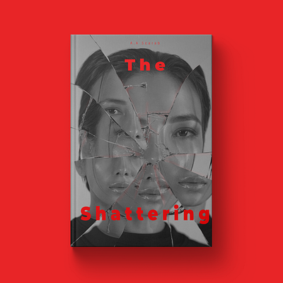 The Shattering book bookdesign booklayout cover coverdesign design graphic design