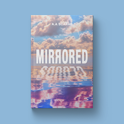 Mirrored Clouds book bookdesign booklayoutdesign cover coverdesign graphicdesign layoutdesign photoshop