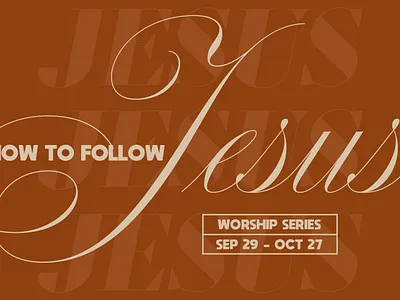 Sermon Series Design | How to Follow Jesus sermon series design