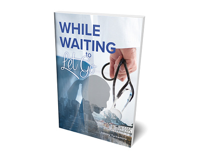 While Waiting to Let Go book cover fiction graphic design love story medical perfect bound soft cover