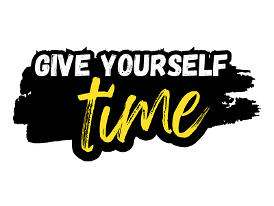 Give Yourself time artdirection calm colorpalette design designforwellbeing graphic design graphicdesign inspiration mentalhealth mindfulness personalgrowth positivevibes selfcare timemanagement typography visualdesign wellness