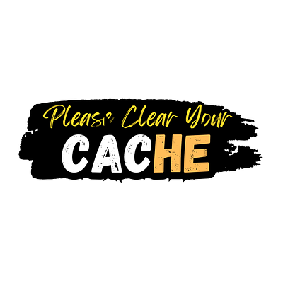 Please Clear Your Cache colorfulart creativeconcept design designinspiration friendlyreminder graphic design graphicdesign interactivedesign typography visualcommunication