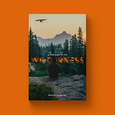 A FORTNIGHT IN THE WILDERNESS book bookcover bookcoverdesign booklayout cover coverdesign graphic graphicdesign