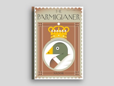 The Parmigianer #05 adobe illustrator best cover crown design draft dribbble duck flat illustration illustrator italy king minimal poster shot stamp the new yorker the parmigianer vector