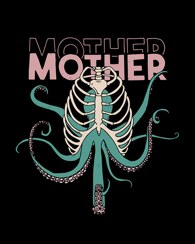 Mother Mother Merch #3 art design draw drawing graphic graphic design ill illustration merch merch design