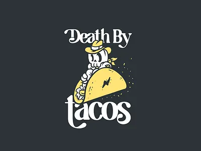 Death By Tacos bolt death death by tacos food lightning skeleton skull tacos