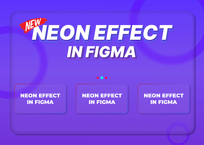 Figma Neon Efffect 🔥🔥 branding figma graphic design neon effect ui ux desing