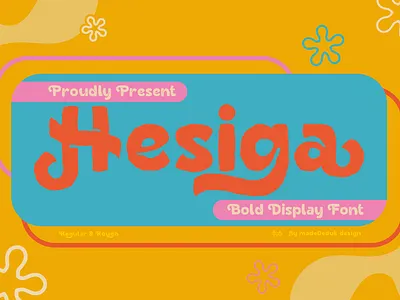 Hesiga Display Font birthday bold branding christmas coffee comic curly display fashion groovy headline invitation nostalgic pretty retro sticker typography unique vintage wedding